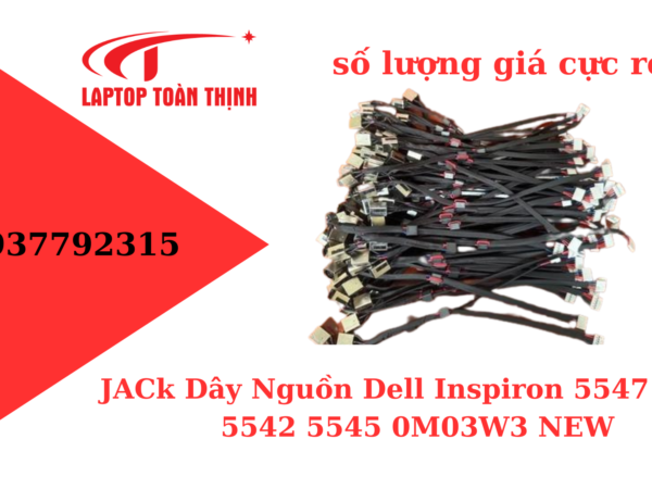 JACk Dây Nguồn Dell Inspiron 5547 5548 5542 5545 0M03W3 NEW