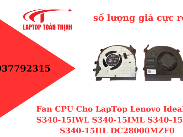 Fan cpu cho laptop Lenovo IdeaPad S340-15IWL S340-15IML S340-15API S340-15IIL DC28000MZF0